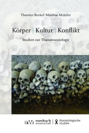 Bild des Verkufers fr Krper - Kultur - Konflikt zum Verkauf von BuchWeltWeit Ludwig Meier e.K.