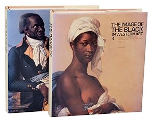 Seller image for The Image of the Black in Western Art - From The American Revolution to World War I - Part 1 - Slaves and Liberators, Part 2 - Black Models and White Myths for sale by Jeff Hirsch Books, ABAA
