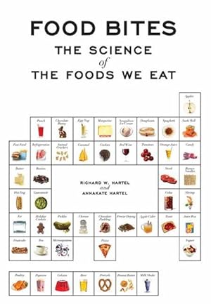 Bild des Verkufers fr Food Bites: The Science of the Foods we eat. zum Verkauf von Antiquariat Thomas Haker GmbH & Co. KG