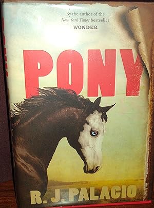 PONY ** S I G N E D ** // FIRST EDITION //