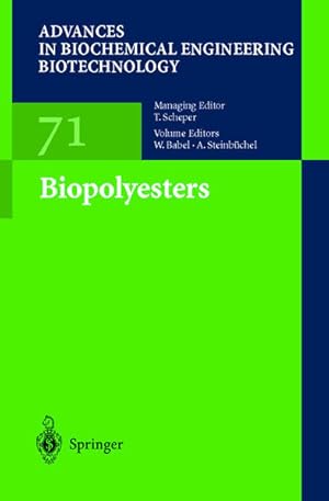 Biopolyesters. Advances in biochemical engineering, biotechnology; Vol. 7.1