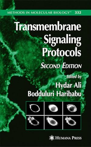 Transmembrane Signaling Protocols (Methods in Molecular Biology, Vol. 332)