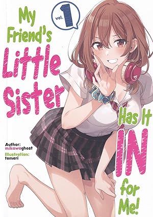 Seller image for My Friend's Little Sister Has It in for Me!, Volume 1 (My Friend's Little Sister Has It in for Me!) for sale by Adventures Underground