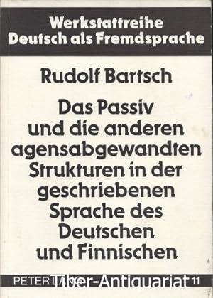 Das Passiv und die anderen agensabgewandten Strukturen in der geschriebenen Sprache des Deutschen...