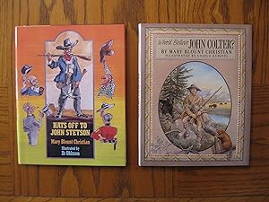 Seller image for Mary Blount Christian Biographical Fiction Two (2) Hardcover Book Lot, including: Hats Off to John Stetson, and; Who'd Believe John Colter? for sale by Clarkean Books