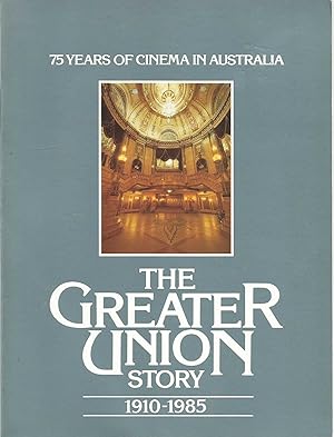 The Greater Union Story