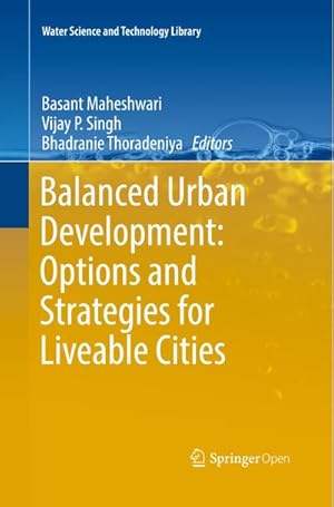 Seller image for Balanced Urban Development: Options and Strategies for Liveable Cities for sale by AHA-BUCH GmbH