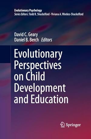 Bild des Verkufers fr Evolutionary Perspectives on Child Development and Education zum Verkauf von AHA-BUCH GmbH