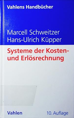 Seller image for Systeme der Kosten- und Erlsrechnung. for sale by Antiquariat Bookfarm