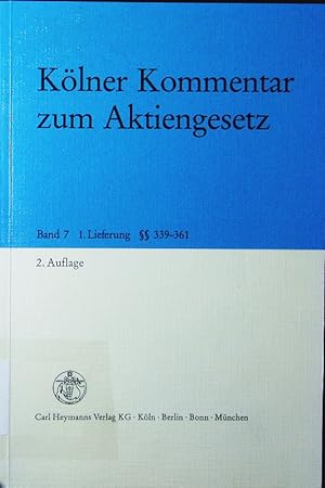 Bild des Verkufers fr Klner Kommentar zum Aktiengesetz. - Bd. 7, Lfg. 1.  339 - 361. zum Verkauf von Antiquariat Bookfarm