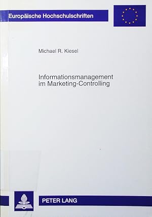 Seller image for Informationsmanagement im Marketing-Controlling. die Entwicklung eines Executive-information-Systems fr das Aussendienst-Controlling in der pharmazeutischen Industrie. for sale by Antiquariat Bookfarm