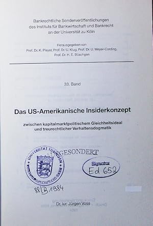 Image du vendeur pour Das US-amerikanische Insiderkonzept. zwischen kapitalmarktpolitischem Gleichheitsideal und treurechtlicher Verhaltensdogmatik. mis en vente par Antiquariat Bookfarm