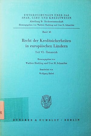 Immagine del venditore per Recht der Kreditsicherheiten in europischen Lndern. - 6. sterreich. venduto da Antiquariat Bookfarm