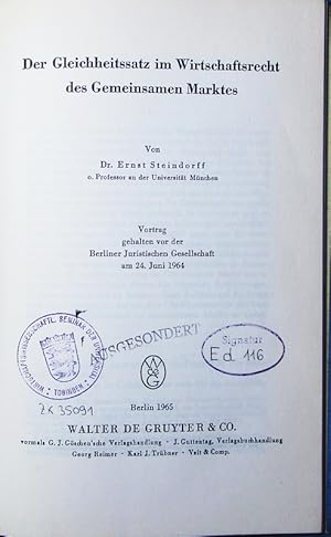 Bild des Verkufers fr Der Gleichheitssatz im Wirtschaftsrecht des Gemeinsamen Marktes. Vortrag gehalten vor d. Berliner Juristischen Gesellschaft am 24. Juni 1964. zum Verkauf von Antiquariat Bookfarm