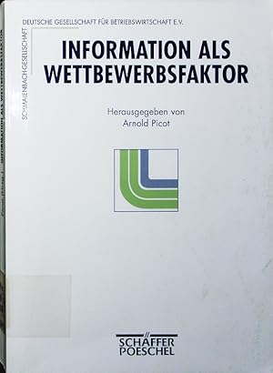 Image du vendeur pour Information als Wettbewerbsfaktor. Kongre-Dokumentation, 50. Deutscher Betriebswirtschafter-Tag 1996. mis en vente par Antiquariat Bookfarm