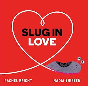 Seller image for Slug in Love for sale by GreatBookPrices