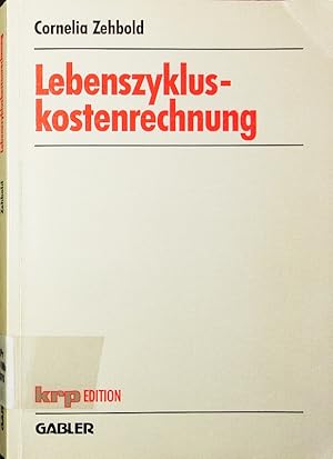 Bild des Verkufers fr Lebenszykluskostenrechnung. zum Verkauf von Antiquariat Bookfarm