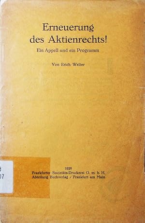 Imagen del vendedor de Erneuerung des Aktienrechts. ein Appell und ein Programm. a la venta por Antiquariat Bookfarm