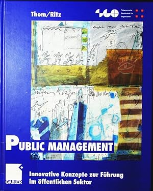 Bild des Verkufers fr Public Management. innovative Konzepte zur Fhrung im ffentlichen Sektor. zum Verkauf von Antiquariat Bookfarm
