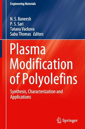 Immagine del venditore per Plasma Modification of Polyolefins : Synthesis, Characterization and Applications venduto da AHA-BUCH GmbH