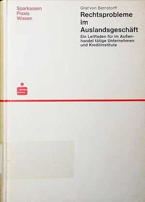 Imagen del vendedor de Rechtsprobleme im Auslandsgeschft. ein Leitfaden fr im Auenhandel ttige Unternehmen und Kreditinstitute. a la venta por Antiquariat Bookfarm