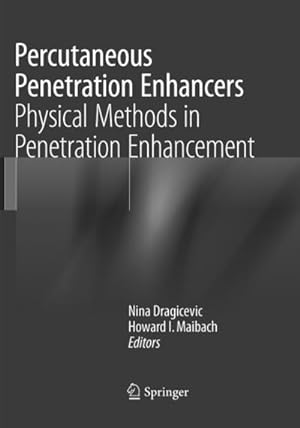 Bild des Verkufers fr Percutaneous Penetration Enhancers Physical Methods in Penetration Enhancement zum Verkauf von AHA-BUCH GmbH