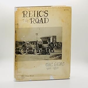 Seller image for Relics of the Road: GMC Gems, 1900-1950 for sale by Black's Fine Books & Manuscripts