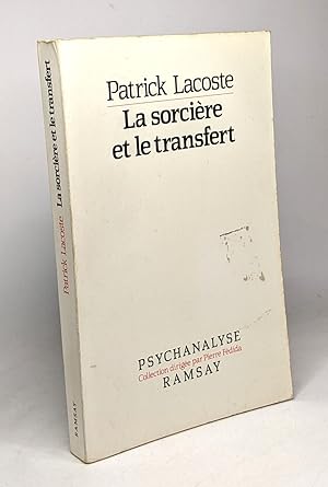 Seller image for La sorcire et le transfert : sur la metapsychologie des nevroses for sale by crealivres