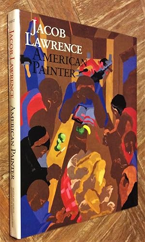 Bild des Verkufers fr Jacob Lawrence; American Painter zum Verkauf von DogStar Books