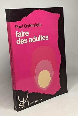 Seller image for Faire des adultes for sale by crealivres