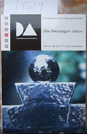 Imagen del vendedor de Darmstdter Architekturgeschichte - Die Zwanziger Jahre. Band 4: Expressionismus und Internationaler Stil. Fotografiert von Nikolaus Heiss. a la venta por Antiquariat Blschke