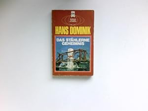 Seller image for Das sthlerne Geheimnis : Ein klassischer Science Fiction-Roman. for sale by Antiquariat Buchhandel Daniel Viertel