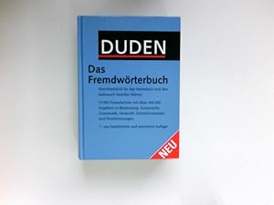 Bild des Verkufers fr Duden, Das Fremdwrterbuch : [das Standardwerk zur deutschen Sprache ; unentbehrlich fr das Verstehen und den Gebrauch fremder Wrter ; 53000 Fremdwrter mit ber 400000 Angaben zu Bedeutung, Aussprache, Grammatik, Herkunft, Schreibvarianten und Worttrennungen]. zum Verkauf von Antiquariat Buchhandel Daniel Viertel