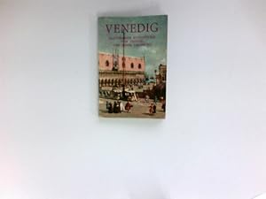 Venedig : Illustrierter Kunstführer von Venedig und seiner Umgebung.