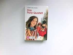Bild des Verkufers fr Das Pony-Quartett : Schneider-Buch. zum Verkauf von Antiquariat Buchhandel Daniel Viertel