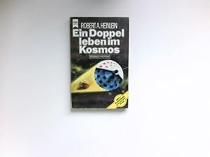 Ein Doppelleben im Kosmos : Science-fiction-Roman. [Dt. Übers. von Else von Hollander-Lossow] /