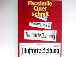 Image du vendeur pour Facsimile Querschnitt durch die Berliner Illustrirte : mis en vente par Antiquariat Buchhandel Daniel Viertel