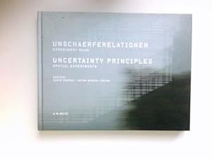 Seller image for Unschrferelationen : Experiment Raum = Uncertainty principles. [bers.: Annette Wiethchter] for sale by Antiquariat Buchhandel Daniel Viertel