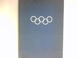 Die olympischen Spiele : 1960 ; Rom ; Squaw Valley ; Das offiz. Standardwerk d. Nationalen Olympi...