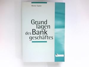 Seller image for Grundlagen des Bankgeschftes : for sale by Antiquariat Buchhandel Daniel Viertel