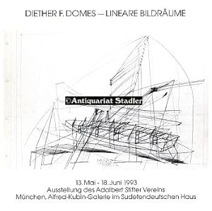 Diether F. Domes - Lineare Bildräume 13. Mai - 18. Juni 1993; Ausstellung des Adalbert-Stifter-Ve...