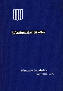 Schwarzenbergisches Jahrbuch 1956. Band XXXI. (31).