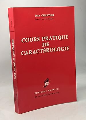 Seller image for Cours pratique de caractrologie for sale by crealivres
