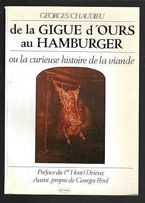 De la gigue d'ours au hamburger ou la curieuse histoire de la viande