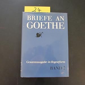 Immagine del venditore per Briefe an Goethe, 1796-1798 - Band 2 (Gesamtausgabe in Regestform) venduto da Bookstore-Online