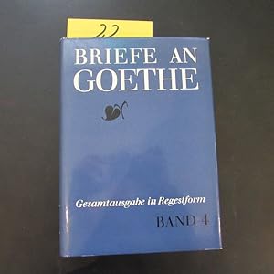 Bild des Verkufers fr Briefe an Goethe, 1802-1804 - Band 4 (Gesamtausgabe in Regestform) zum Verkauf von Bookstore-Online