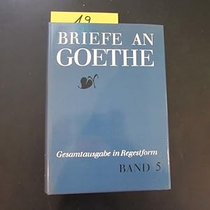 Bild des Verkufers fr Briefe an Goethe, 1805-1810 - Band 5 (Gesamtausgabe in Regestform) zum Verkauf von Bookstore-Online