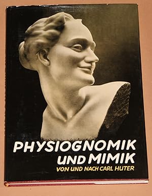 Physiognomik und Mimik - Analytische Gesichtsausdrucksstudien von und nach Carl Huter
