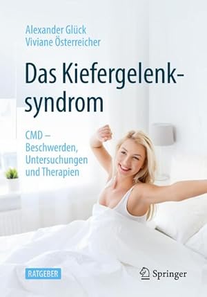 Bild des Verkufers fr Das Kiefergelenksyndrom : CMD - Beschwerden, Untersuchungen und Therapien zum Verkauf von AHA-BUCH GmbH