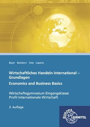 Imagen del vendedor de Wirtschaftliches Handeln international - Grundlagen: Economics and Business Basics a la venta por unifachbuch e.K.